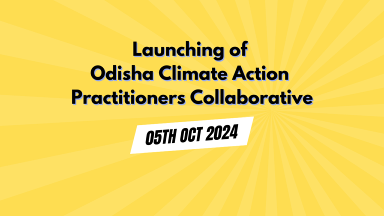 Launching of Odisha Climate Action Practitioners Collaborative